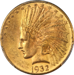 1932 Indian Gold $10 PCGS MS64+ Great Eye Appeal Strong Strike
