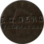 Large Cent - Counterstamped &#39;E. C. GERO PAT&#39;D MAR 2 &#39;69