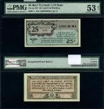 Series 461 25 c. 1st Printing PMG AU53 EPQ  Military Payment Certificate S-803-1