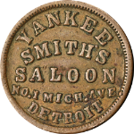 1863 Civil War Store Card - Yankee Smith's Saloon - Detroit, MI - Choice VF/XF