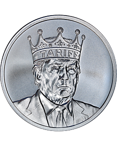 Donald Trump The TARIFF King 1 Ounce Silver Round - Intaglio Mint - STOCK